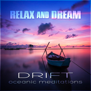 Album Drift – Oceanic Meditations from 