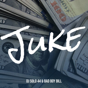 Album Juke (Explicit) from DJ Solo 44