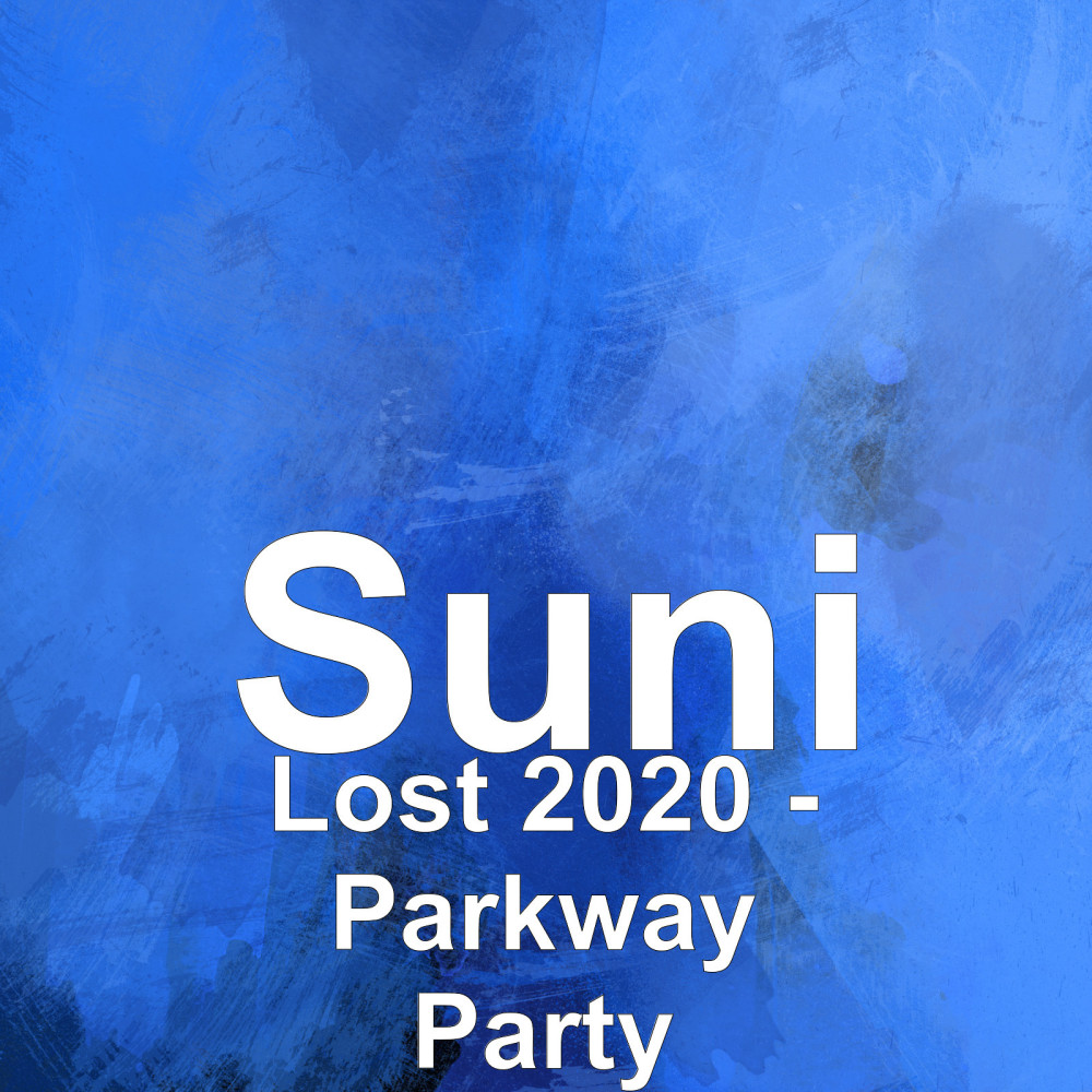 Lost 2020 - Parkway Party