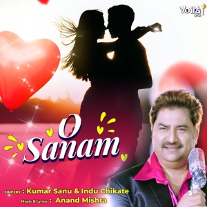 Album O Sanam from Kumar Sanu