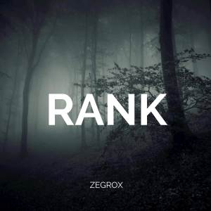 收聽Rank的Zegrox歌詞歌曲
