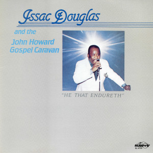 อัลบัม He That Endureth ศิลปิน Rev. Isaac Douglas