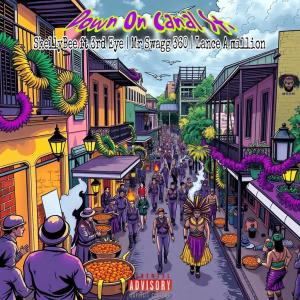 อัลบัม Down On Canal St. (feat. Shelly B, Lance a Million & MR SWAGG 360) [Explicit] ศิลปิน 3rd Eye