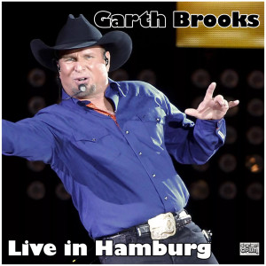 Album Live in Hamburg oleh Garth Brooks