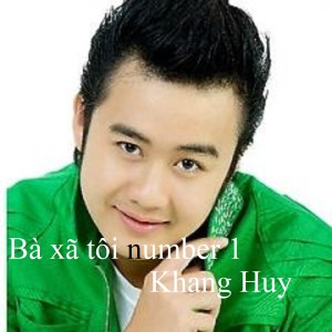 Album Bà xã tôi number 1 from KHANG HUY