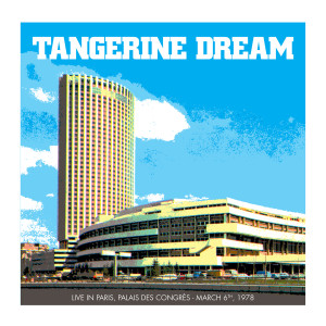 Album Live Au Palais Des Congrès 1978 (Live) oleh Tangerine Dream