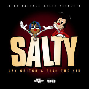 ดาวน์โหลดและฟังเพลง Salty พร้อมเนื้อเพลงจาก Rich Forever
