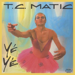 TC Matic的專輯Yé Yé