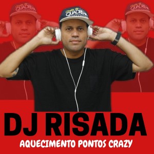 收聽DJ Risada的Aquecimento Pontos Crazy歌詞歌曲