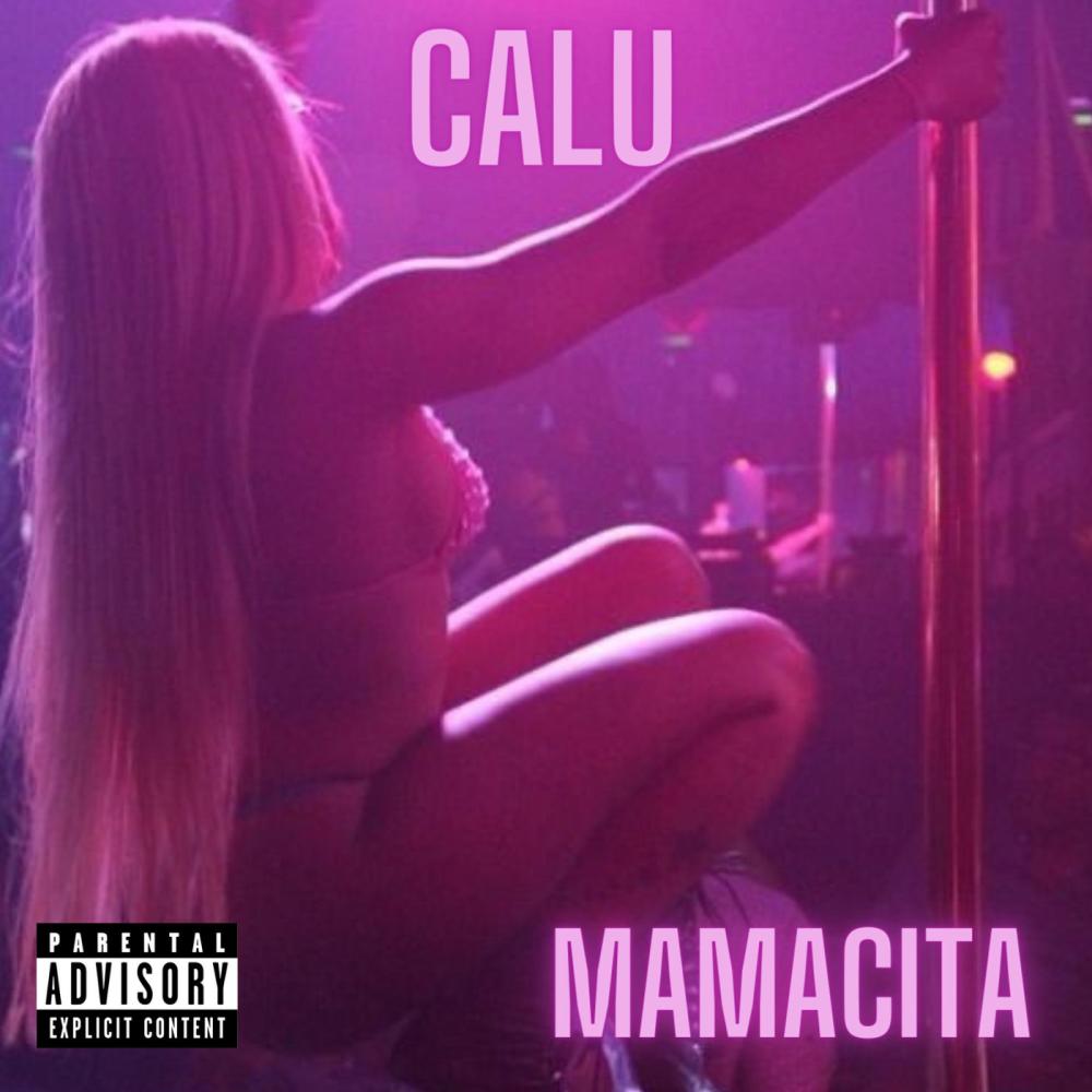 MAMACITA (Explicit)