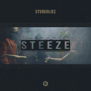 Stereoliez的專輯STEEZE - EP