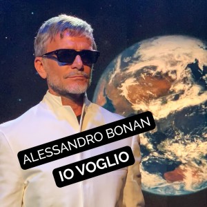 Listen to IO VOGLIO song with lyrics from Alessandro Bonan