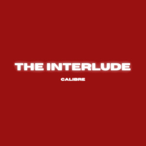 calibre的專輯The Interlude
