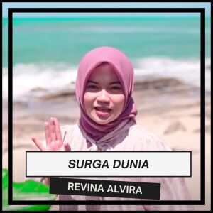 Dengarkan Surga Dunia lagu dari Revina Alvira dengan lirik
