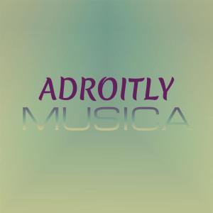 Album Adroitly Musica oleh Various