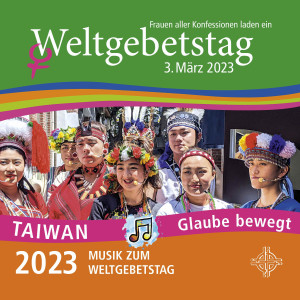 Weltgebetstag Taiwan 2023 - Glaube bewegt dari Bea Nyga