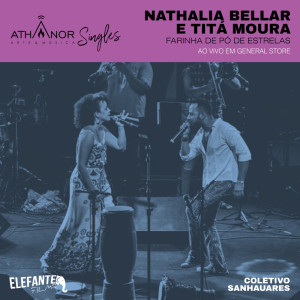 อัลบัม Farinha de Pó de Estrelas (Ao Vivo) ศิลปิน Nathalia Bellar