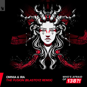 Album The Fusion (Blastoyz Remix) oleh Omnia