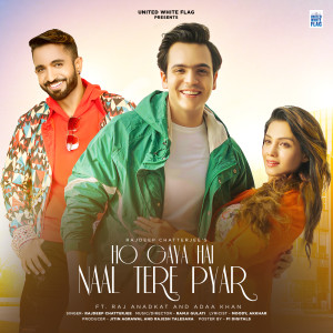 Album Ho Gaya Hai Naal Tere Pyar from Rajdeep Chatterjee