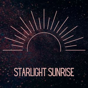 Starlight Sunrise