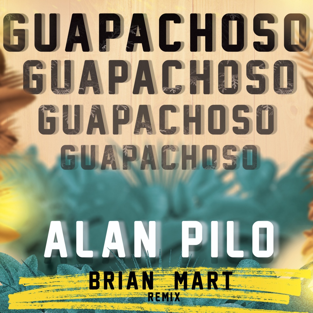 Guapachoso (Brian Mart Under Remix)