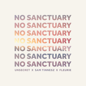 收听UNSECRET的No Sanctuary歌词歌曲