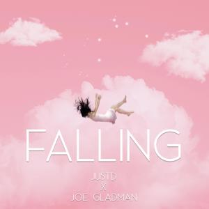 ดาวน์โหลดและฟังเพลง Falling (feat. Joe Gladman) พร้อมเนื้อเพลงจาก JustD