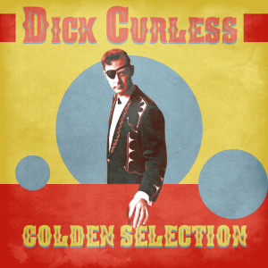 Dick Curless的專輯Golden Selection (Remastered)