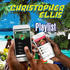 Listen to Playlist song with lyrics from Christopher Ellis