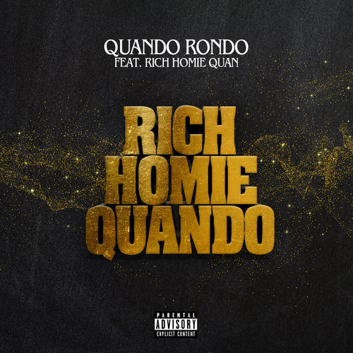 Rich Homie Quando (feat. Rich Homie Quan) (Explicit)