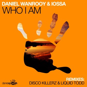 收聽Daniel Wanrooy的Who I Am (Disco Killerz & Liquid Todd Dub Mix)歌詞歌曲