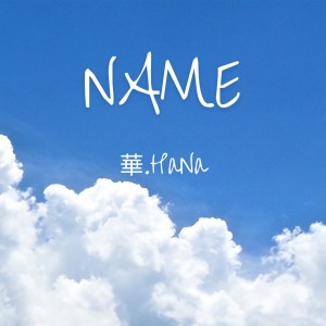 Album NAME oleh Hana