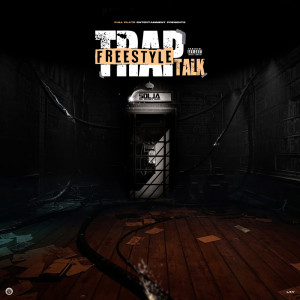 Solja Da Money Man的專輯Trap Talk (Explicit)
