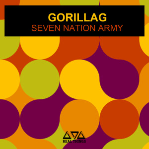 Dengarkan Seven Nation Army lagu dari Gorillag dengan lirik