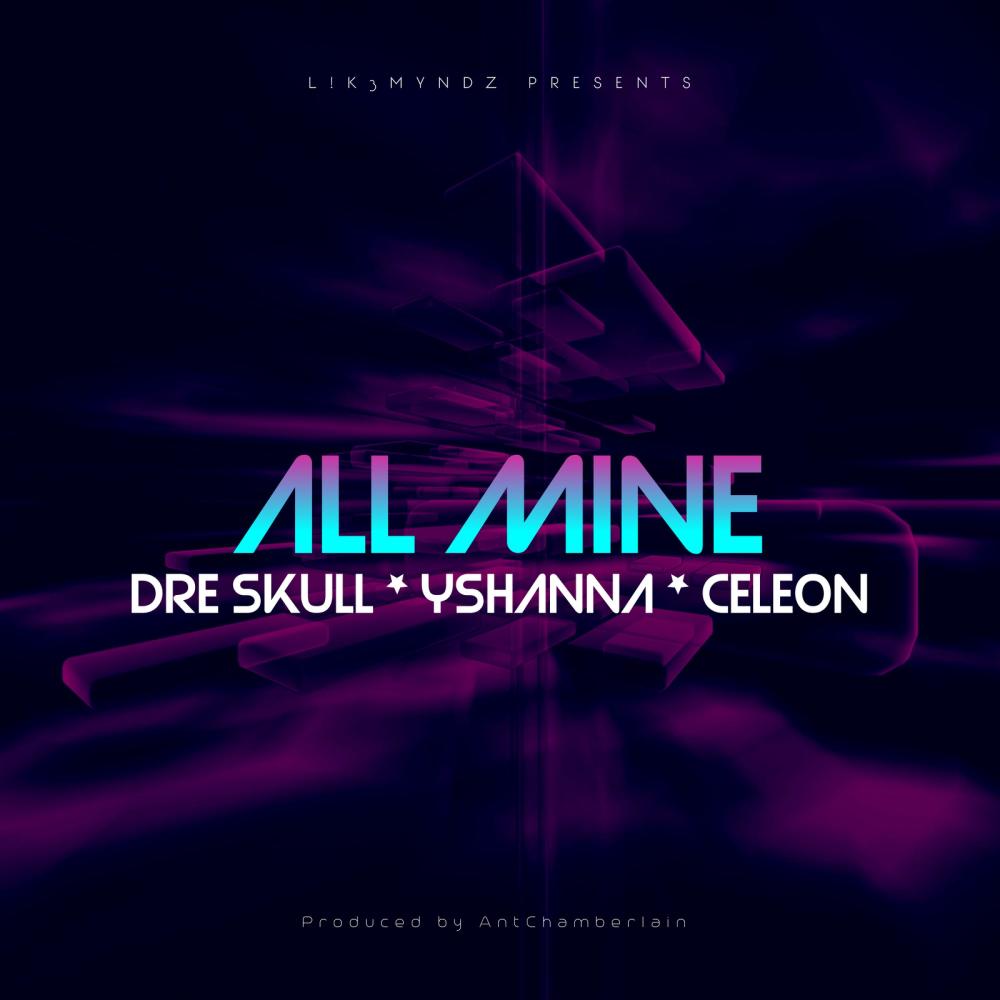 All Mine (feat. Yshanna & Cele0n) (Explicit)
