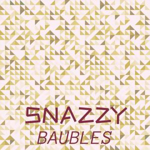 Album Snazzy Baubles from Various