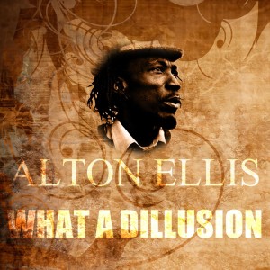 收聽Alton Ellis的What a Dillusion (其他)歌詞歌曲