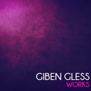อัลบัม Giben Gless Works ศิลปิน Giben Gless