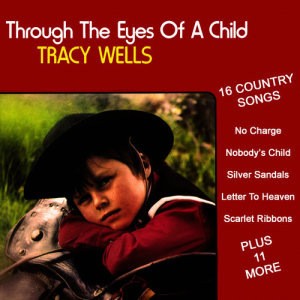 Tracy Wells的專輯Through the Eyes of a Child