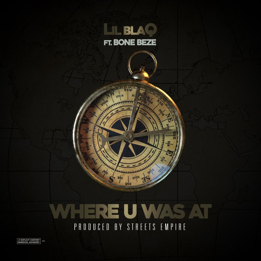 Where U Was At(feat. Bone Beze) (Explicit)