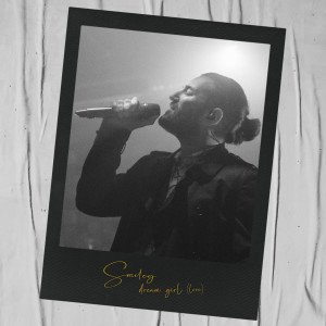 ดาวน์โหลดและฟังเพลง Dream Girl (Live Session) พร้อมเนื้อเพลงจาก Smiley