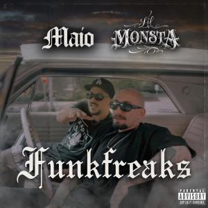 Lil monsta的專輯Funkfreaks (feat. Maio) [Explicit]