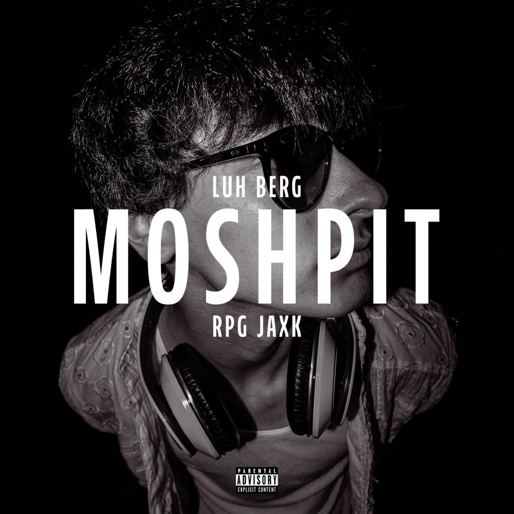Moshpit (feat. Rpg Jaxk) (Explicit)