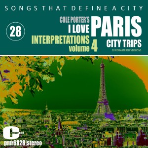 Album Songs That Define a City; Paris, Volume 28 (Cole Porter's 'i Love Paris', 4) from Various