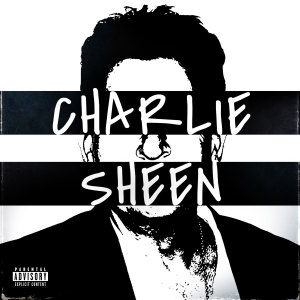 ดาวน์โหลดและฟังเพลง Charlie Sheen (Explicit) พร้อมเนื้อเพลงจาก Jinz