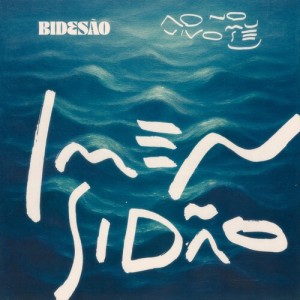 Album Imensidão (Ao Vivo no Museu) from Bidesão