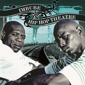 อัลบัม Hiphop Theatre ศิลปิน IMBUBE