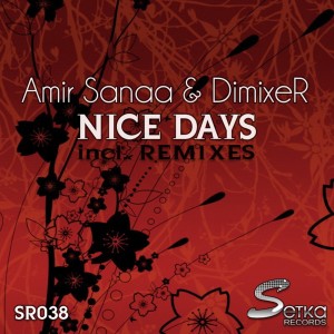 Dengarkan lagu Nice Days (Original Mix) nyanyian Amyr-Sanaa dengan lirik