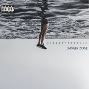 Listen to Danger Zone (Explicit) song with lyrics from RicoDaProducer