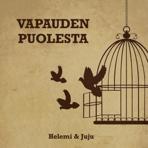 ดาวน์โหลดและฟังเพลง Vapauden Puolesta พร้อมเนื้อเพลงจาก Juju
